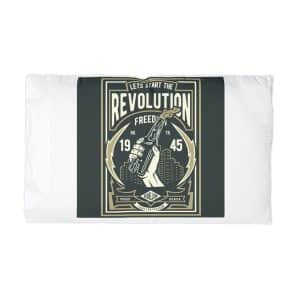 Lets Start the Revolution Microfiber Pillowcase