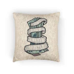 This Lady Likes Hustle Sash Money Shirt Design Woven Pillow
