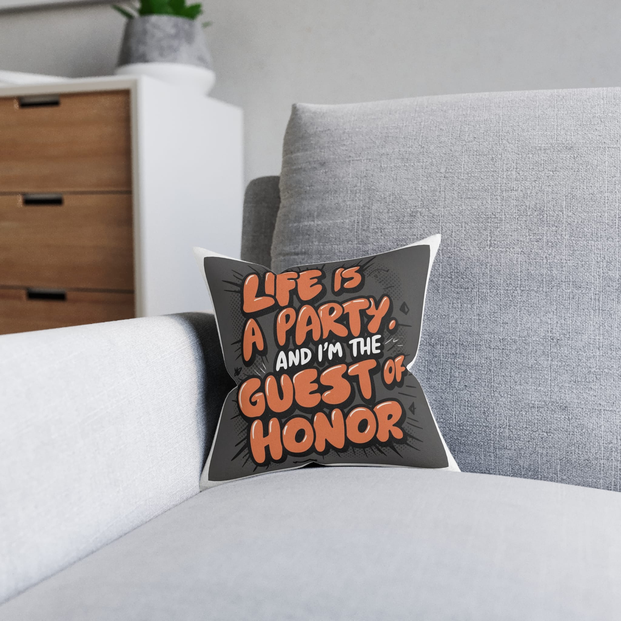 Life Is A Party and I Am the Guest of Honor Square Pillow Pink Back - Image 4