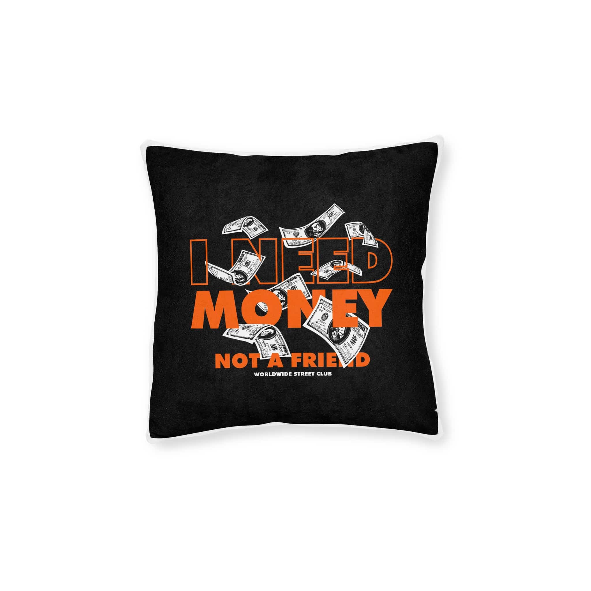 I Need Money Not A Friend Simple Vintage Fashion Square Pillow Pink Back