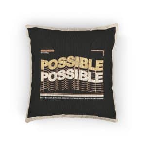 Possible Slogan Simple Vintage Fashion Woven Pillow