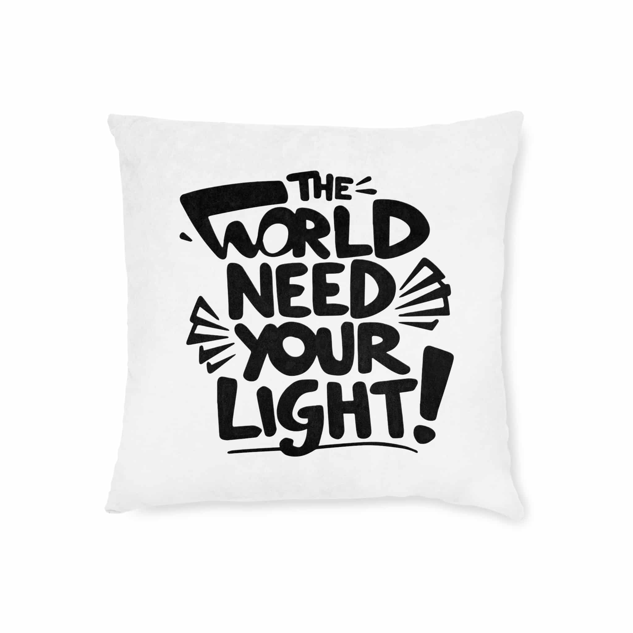 The World Need Your Light 1 Square Pillow Pink Back - Image 5