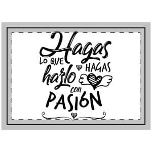 Hagas Lo Que Hagas Hazlo Con Pasion Throw Pillow