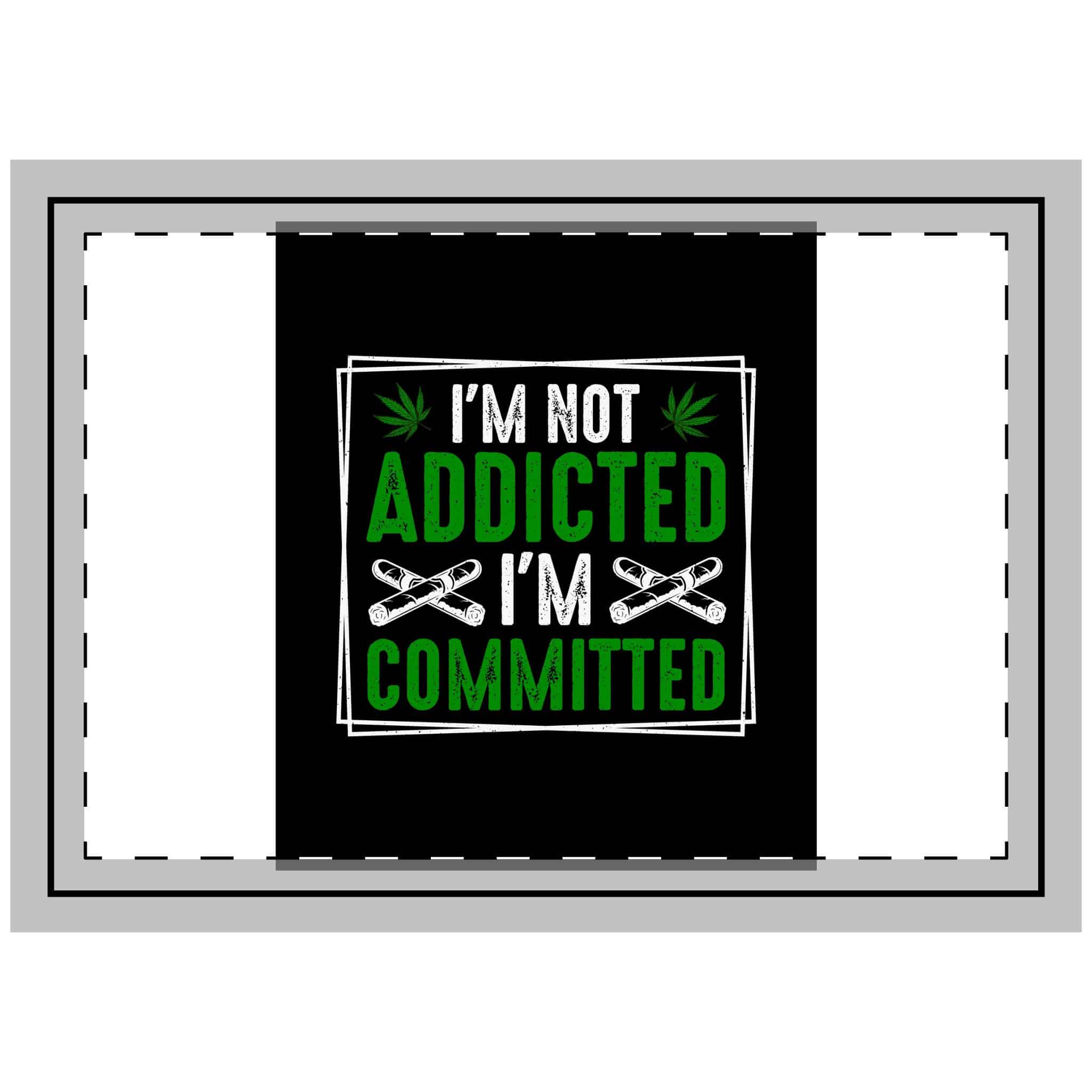 I Am Not Addicted I Am Committed Throw Pillow