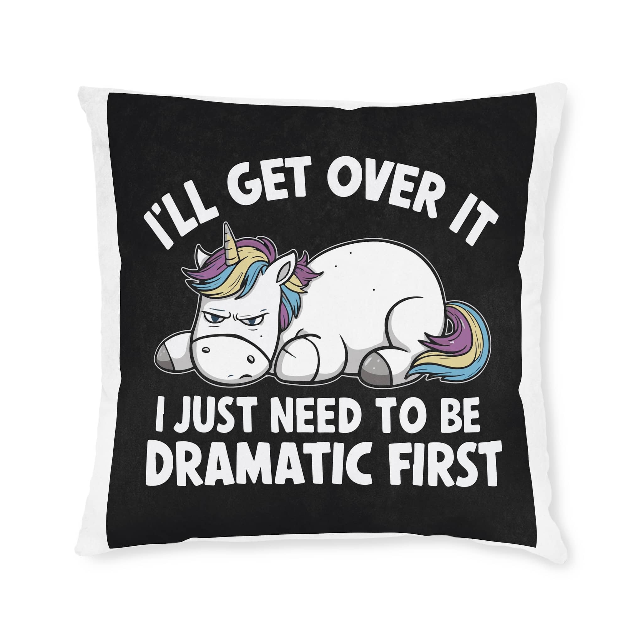 I Will Get Over It Square Pillow Pink Back - Image 9
