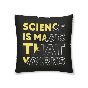 Science Is Magic That Works Tufted Floor Pillow Square