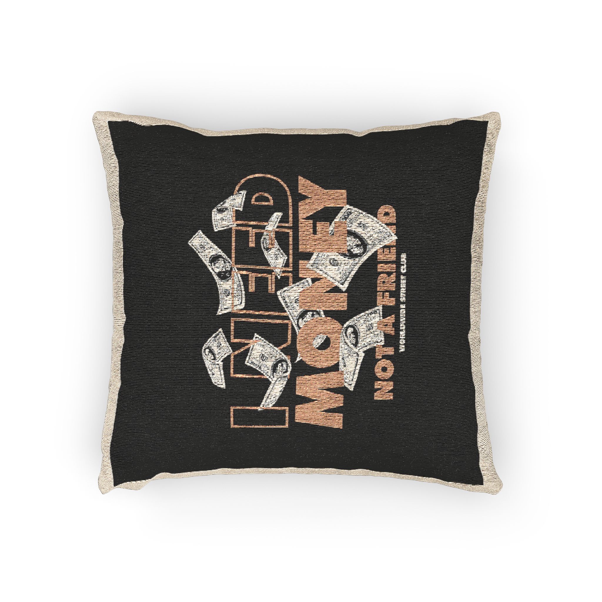 I Need Money Not A Friend Simple Vintage Fashion Woven Pillow - Image 2