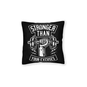 Stronger Than Your Excuses Square Pillow Pink Back