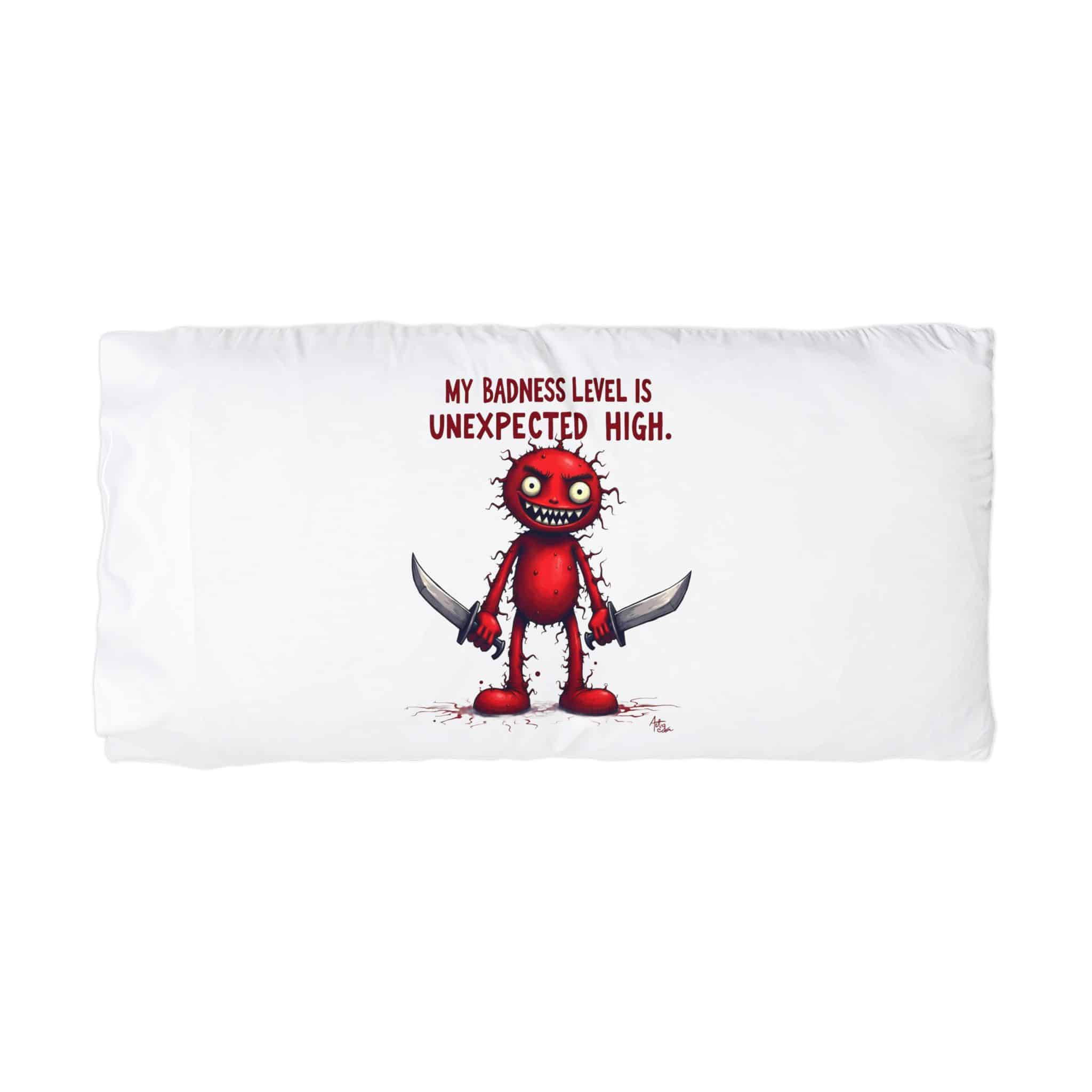 My Badness Level Is Unexpected High (3) Microfiber Pillowcase - Image 3