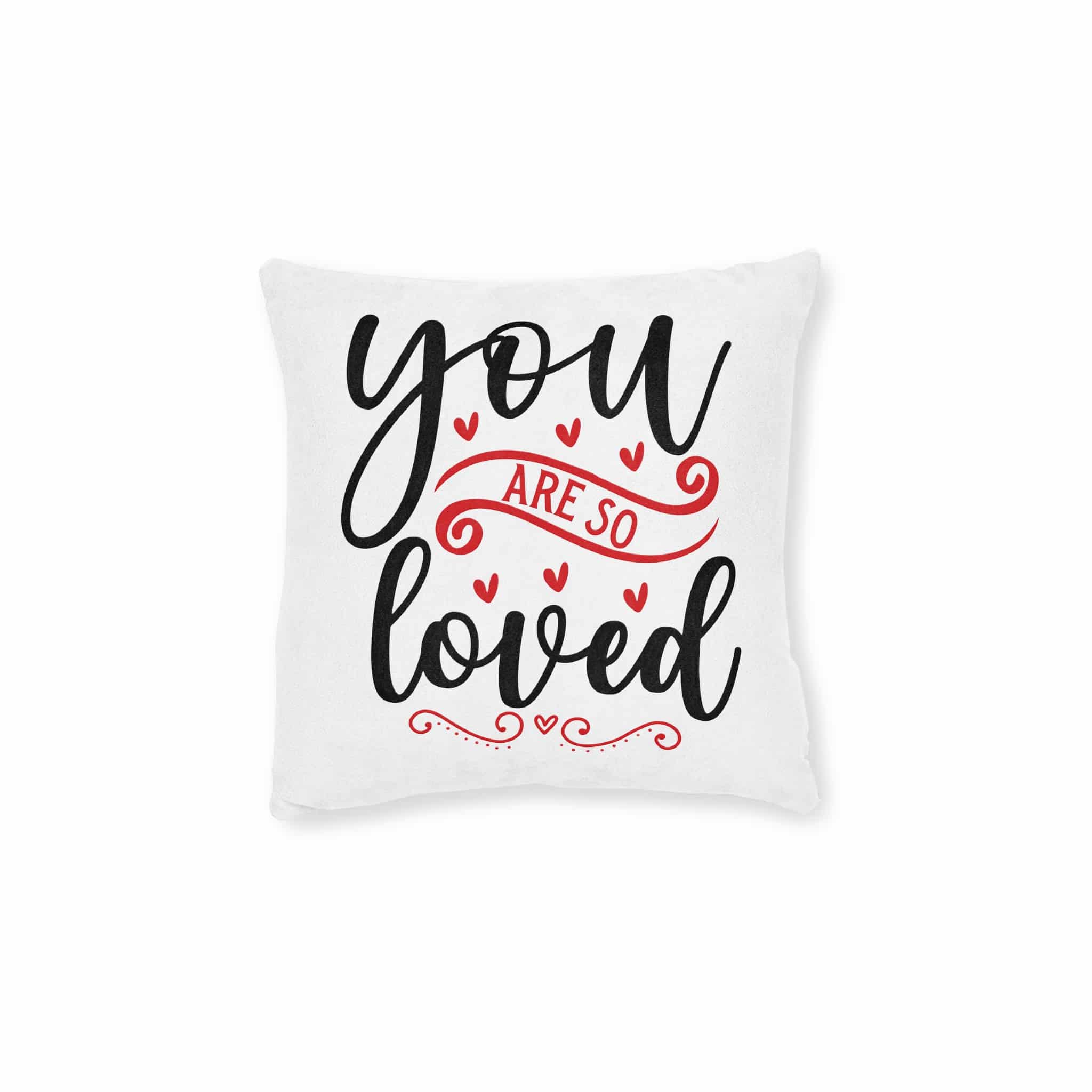 You Are So Loved 1 Square Pillow Pink Back
