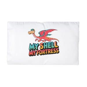 My Shell My Fortress Microfiber Pillowcase