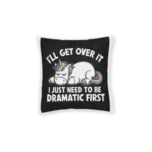 I Will Get Over It Square Pillow Pink Back