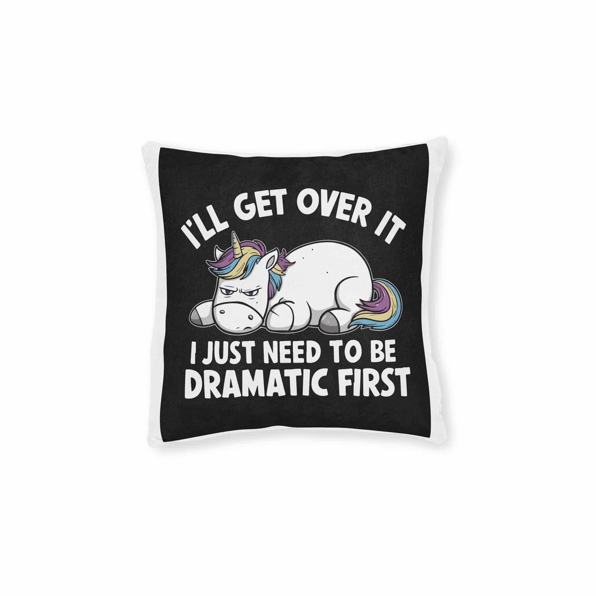 I Will Get Over It Square Pillow Pink Back
