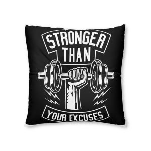 Stronger Than Your Excuses Tufted Floor Pillow Square