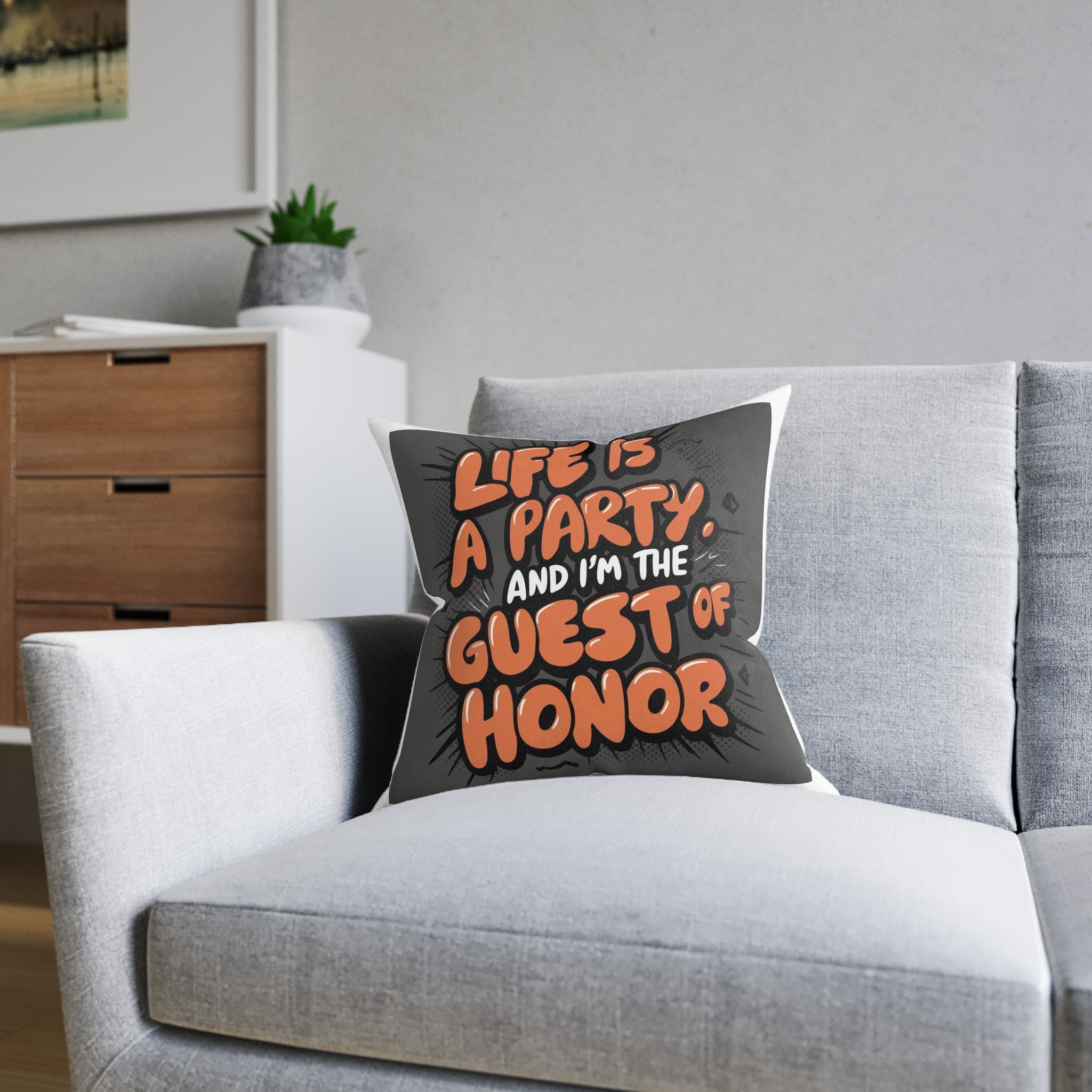 Life Is A Party and I Am the Guest of Honor Square Pillow Pink Back - Image 8