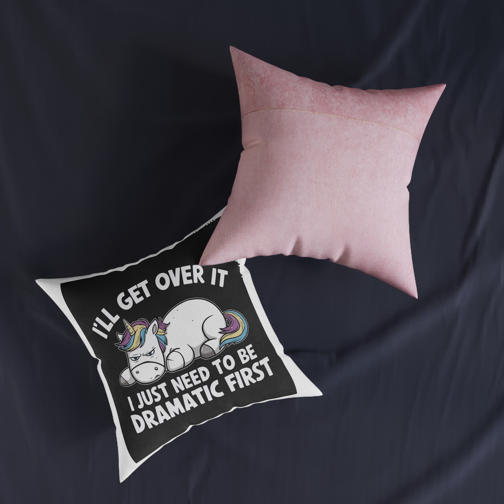 I Will Get Over It Square Pillow Pink Back - Image 11