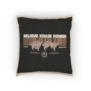 Believe Your Power Simple Vintage Woven Pillow