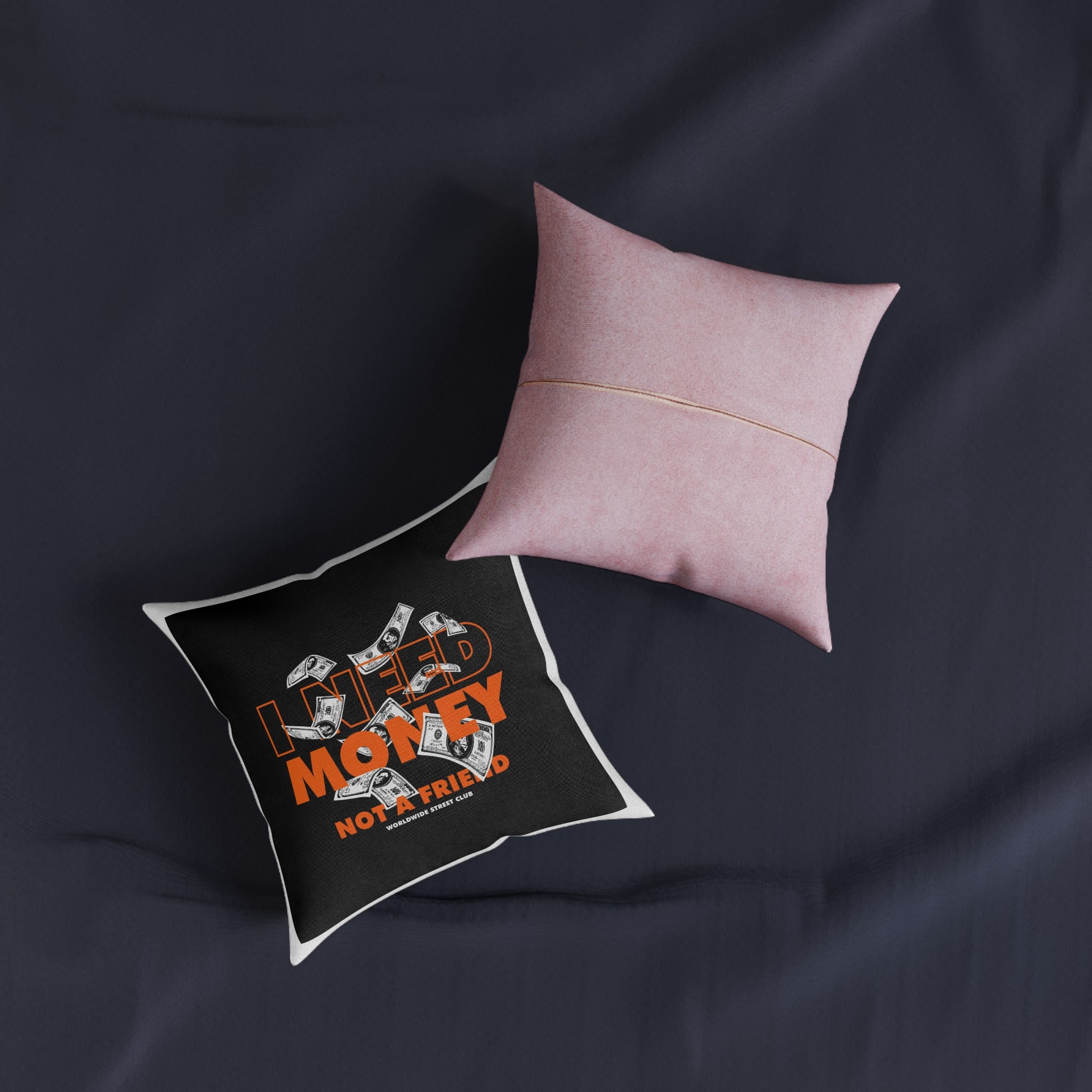 I Need Money Not A Friend Simple Vintage Fashion Square Pillow Pink Back - Image 3