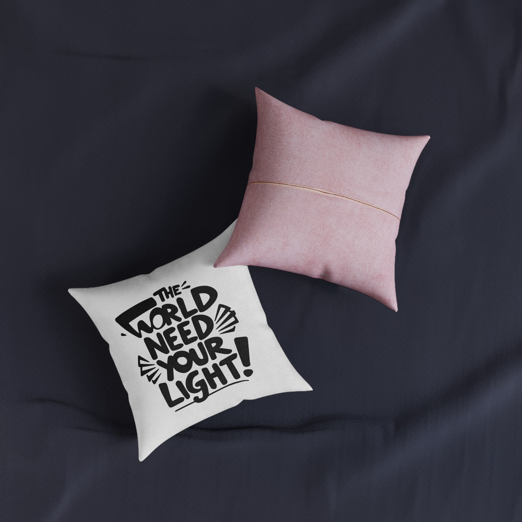 The World Need Your Light 1 Square Pillow Pink Back - Image 3