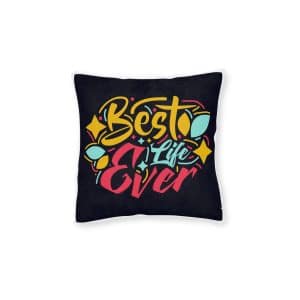Best Life Ever Square Pillow Pink Back