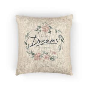 Make Dreams Happen Slogan Vintage Flowers Wreath Frame Illustration Woven Pillow