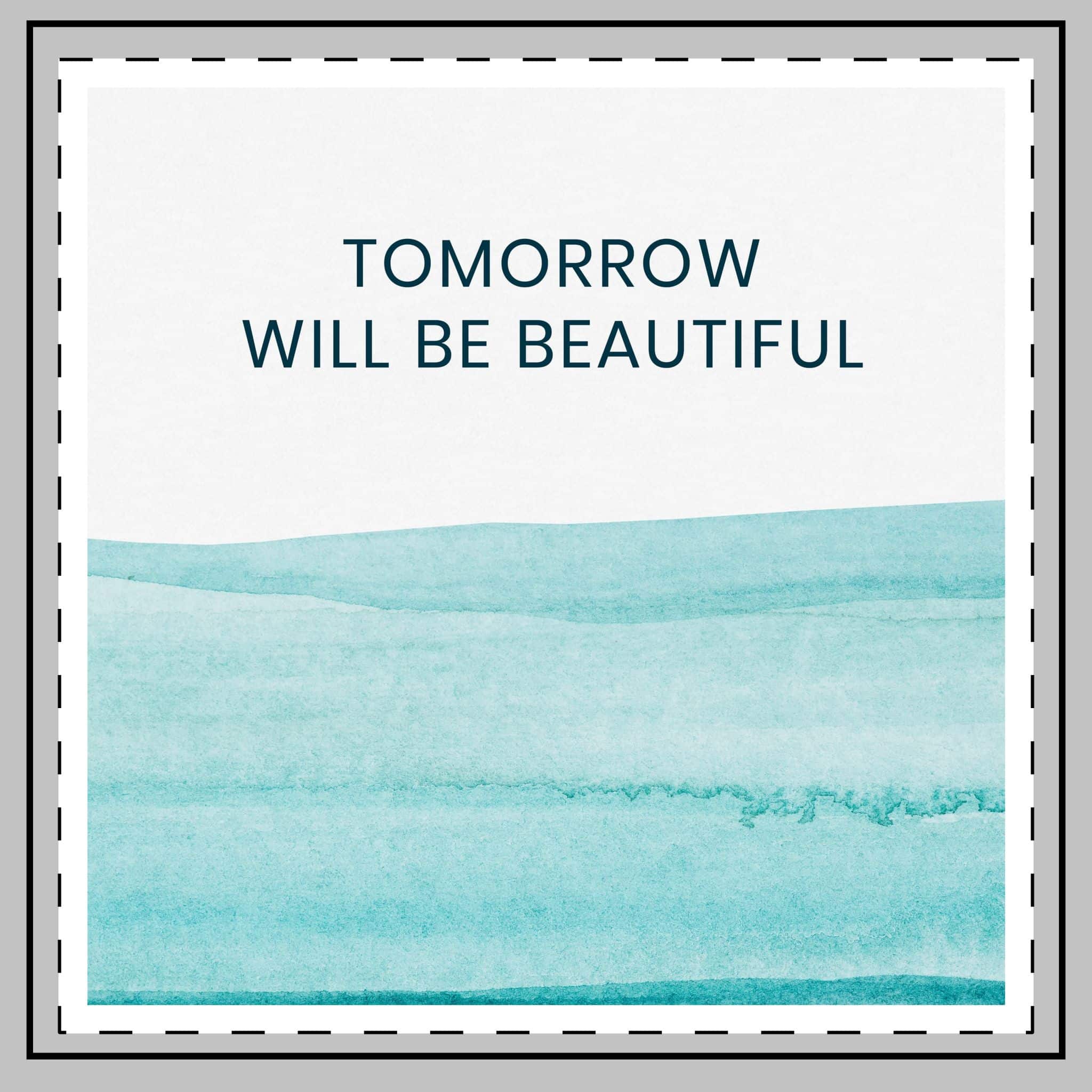 Tomorrow Will Be Beautiful Throw Pillow - Image 2