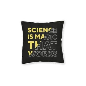 Science Is Magic That Works Square Pillow Pink Back