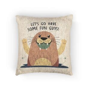 Lets Go Have Some Fun Guys Woven Pillow