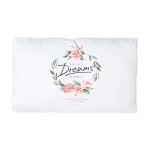 Make Dreams Happen Slogan Vintage Flowers Wreath Frame Illustration Microfiber Pillowcase